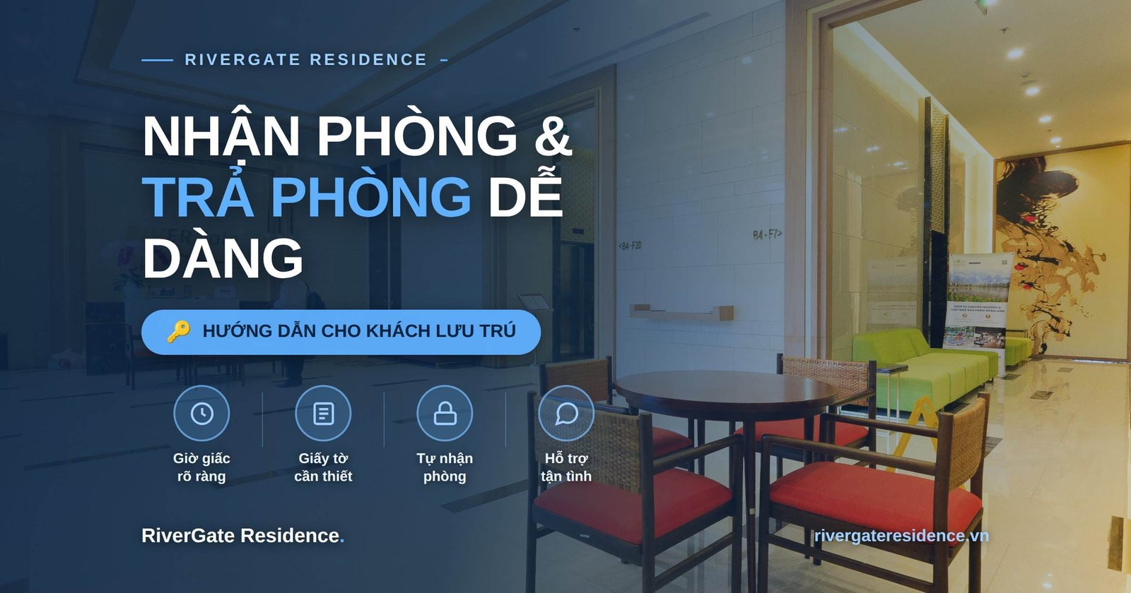 Sảnh RiverGate Residence – hướng dẫn nhận và trả phòng cho khách lưu trú